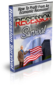 Product picture Recession Suvival - How To Proft From An Economic Recession